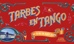 Tarbes en Tango : 9 jours de passion argentine au cœur des Pyrénées